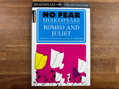 No Fear Shakespeare: Romeo and Juliet - SparkNotes