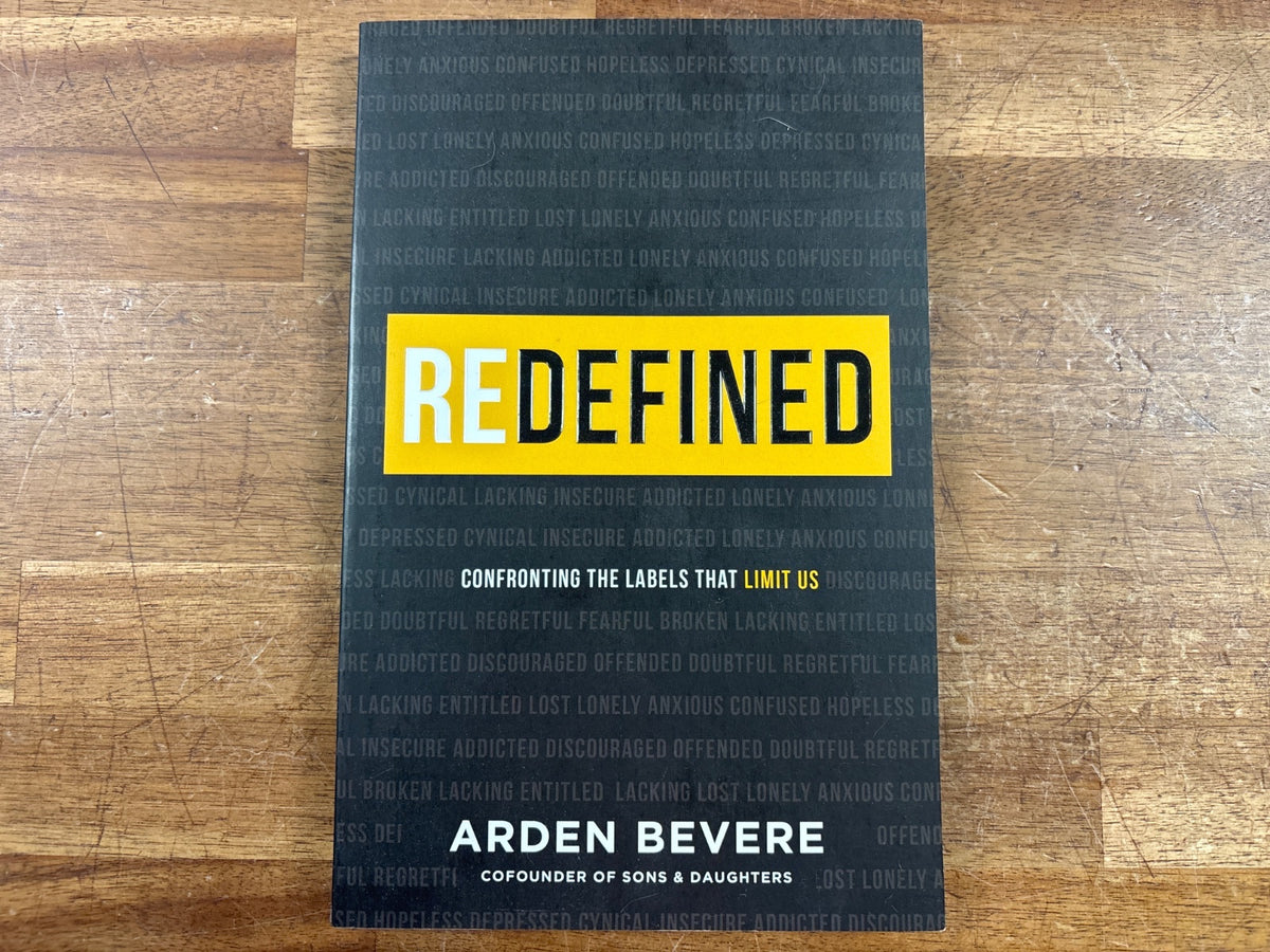 Redefined: Confronting the Labels That Limit Us - Arden Bevere — front cover