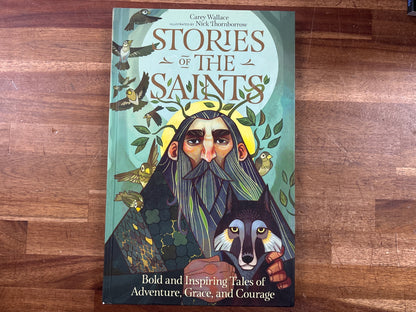 Stories of the Saints: Bold and Inspiring Tales - Wallace — front cover