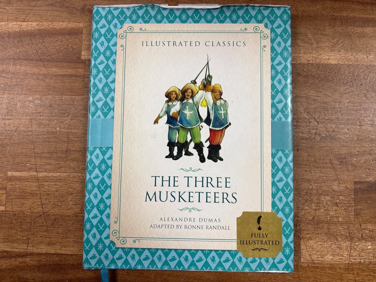 Illustrated Classics the Three Musketeers - Alexandre Dumas — front cover