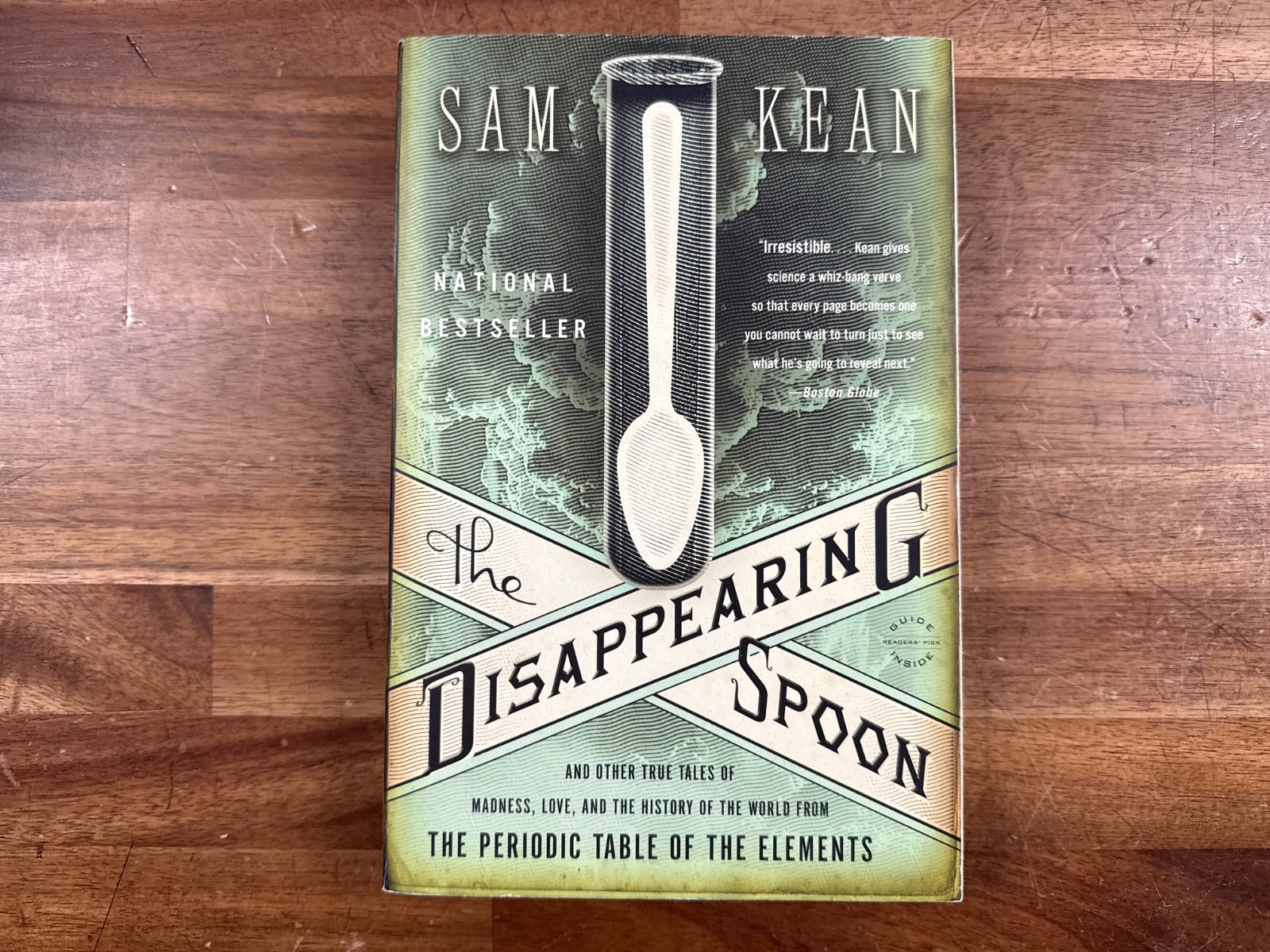 The Disappearing Spoon by Sam Kean - Periodic Table Tales