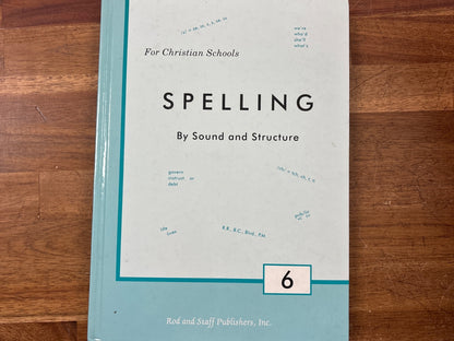 Rod and Staff Spelling by Sound and Structure Grade 6
