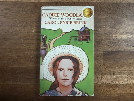 Caddie Woodlawn by Carol Ryrie Brink Newbery Medal Book