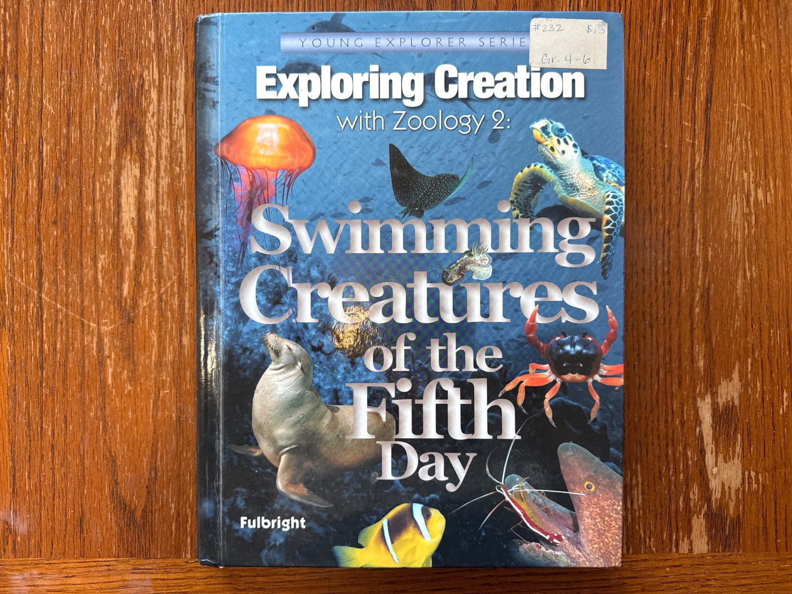 Apologia Zoology 2: Swimming Creatures of the Fifth Day Text
