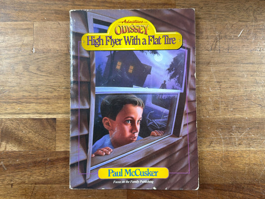 Adventures in Odyssey High Flyer with a Flat Tire Book 2