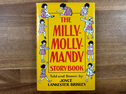 The Milly-Molly-Mandy Storybook by Joyce Lankester Brisley