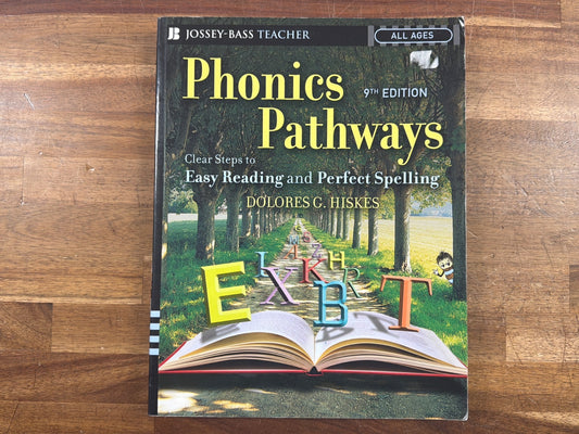 Phonics Pathways 9th Edition by Dolores Hiskes - Reading