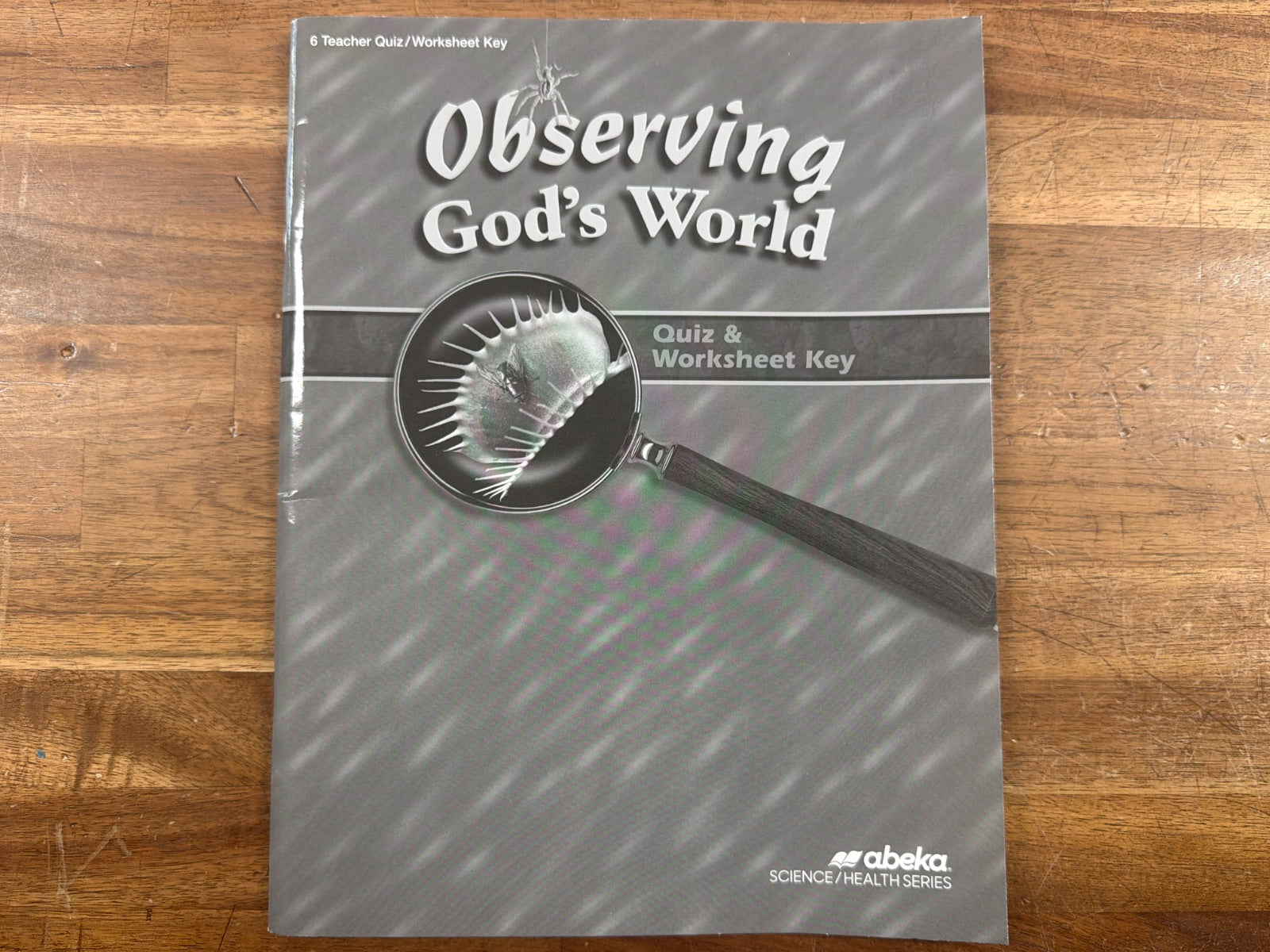Abeka Observing God's World Quiz & Worksheet Key Grade 6