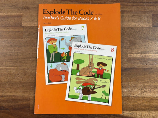Explode the Code 2nd Edition Teacher's Guide Books 7 & 8