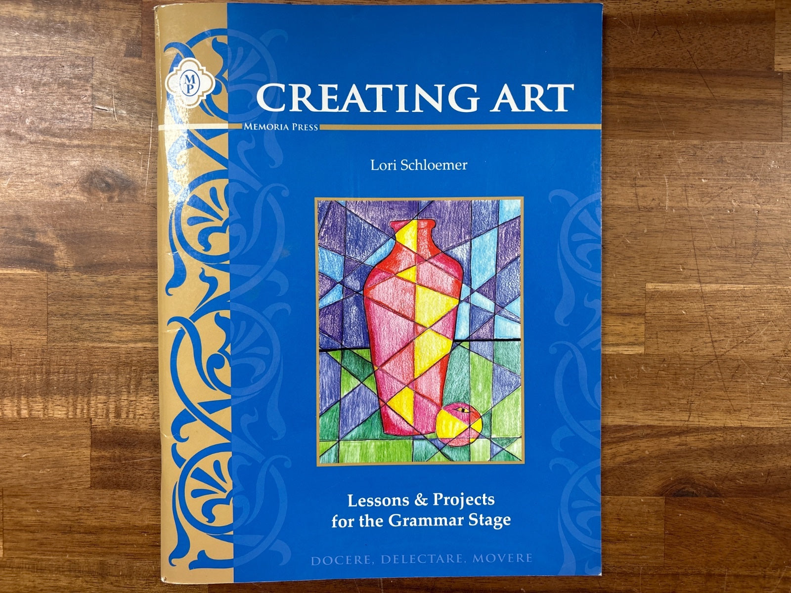 Creating Art: Lessons & Projects for Grammar Stage - Memoria Pres