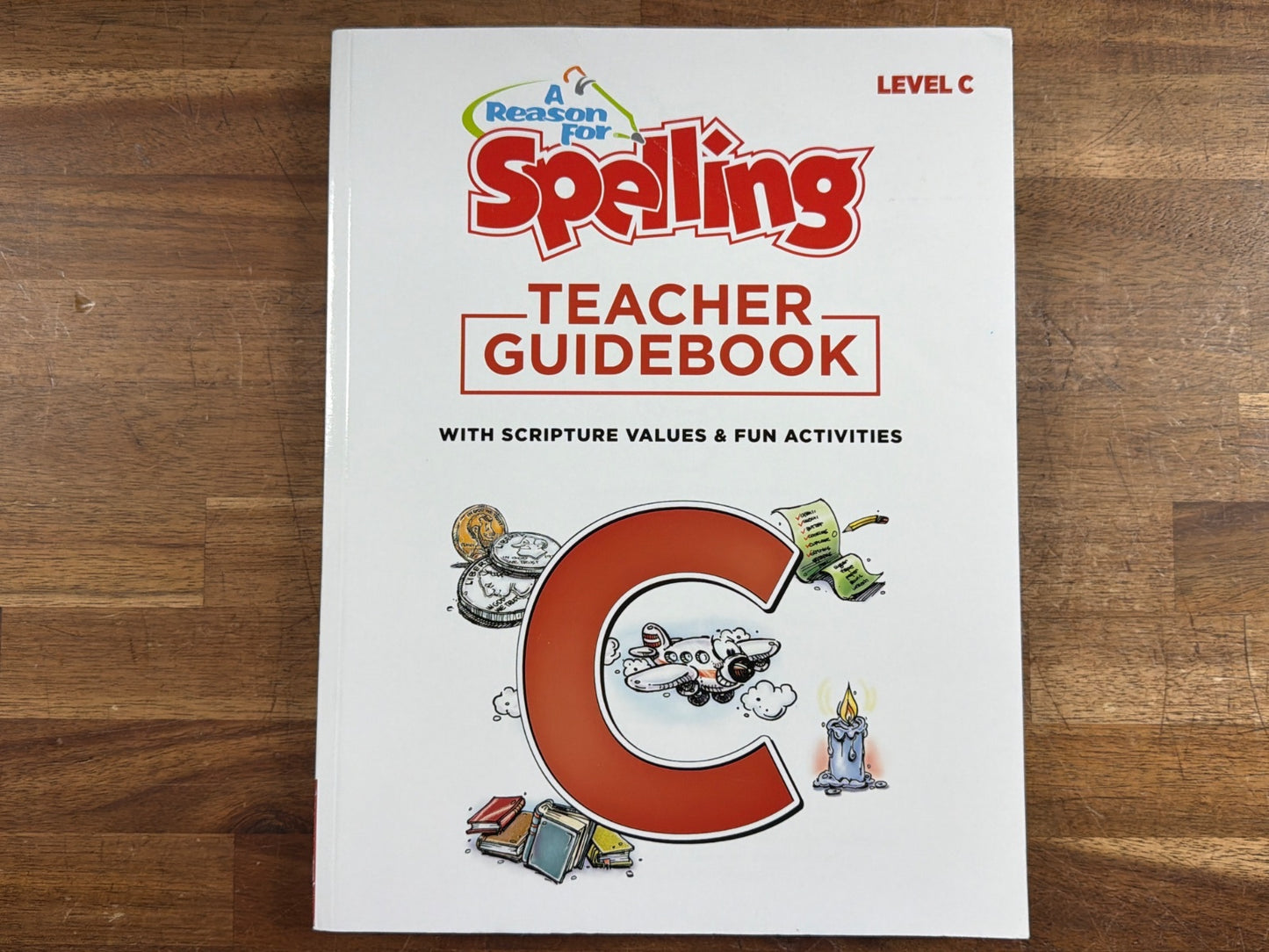 A Reason for Spelling Level C Teacher Guidebook