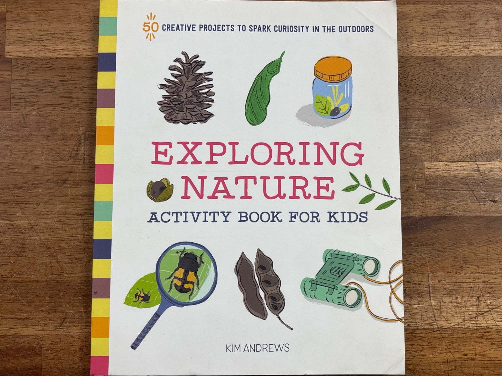 Exploring Nature Activity Book for Kids by Kim Andrews