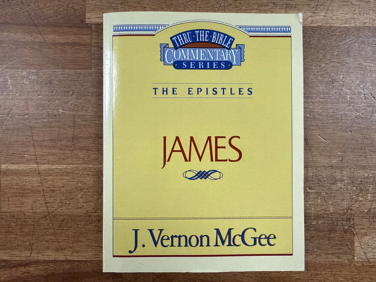 Thru the Bible Commentary: James by J. Vernon McGee — front cover