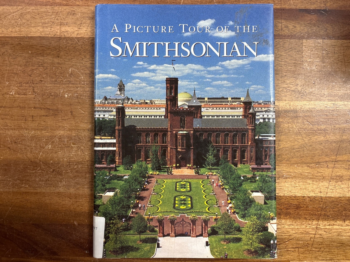 A Picture Tour of the Smithsonian Museums Book