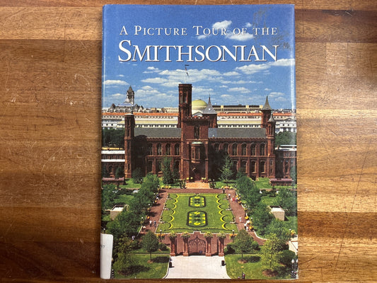 A Picture Tour of the Smithsonian Museums Book