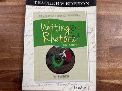 Writing & Rhetoric Book 3: Narrative II Teacher's Edition