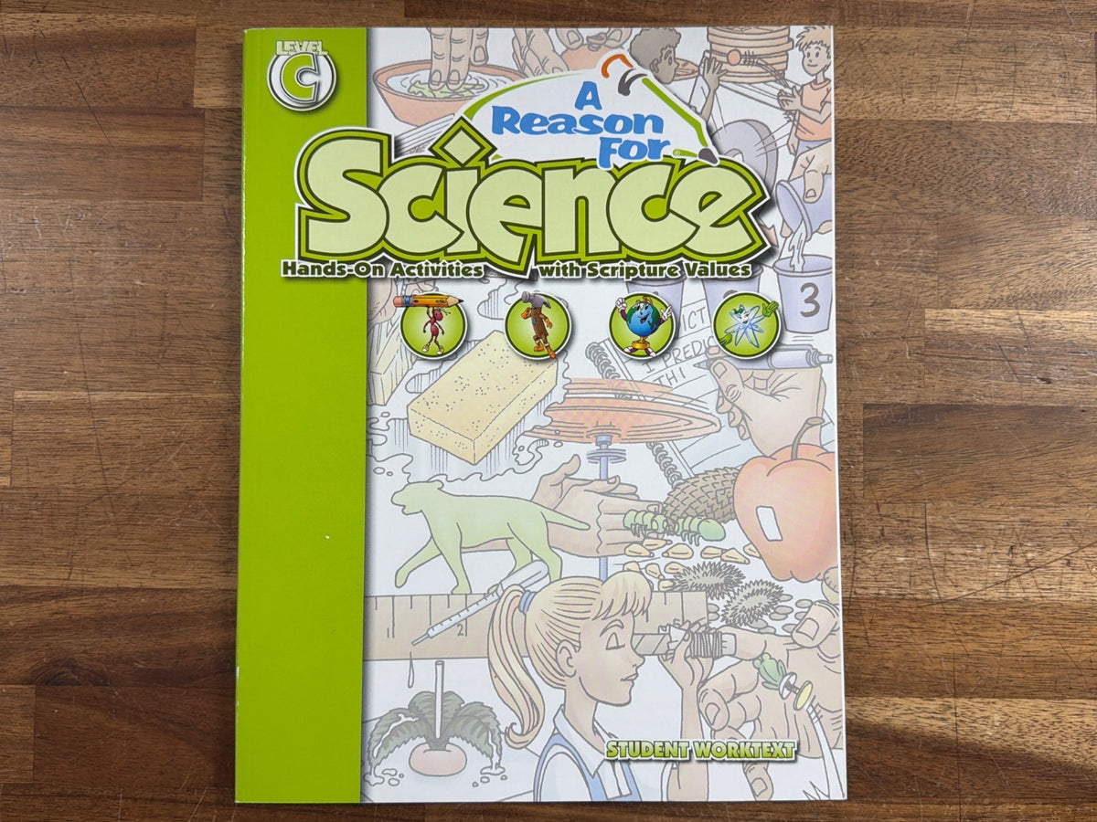 A Reason for Science Level C Student Worktext