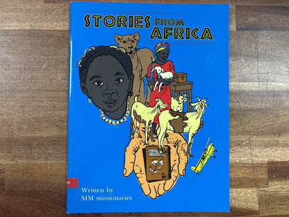 Stories From Africa - SIM Missionaries Sonlight Reader