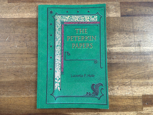 The Peterkin Papers by Lucretia P. Hale
