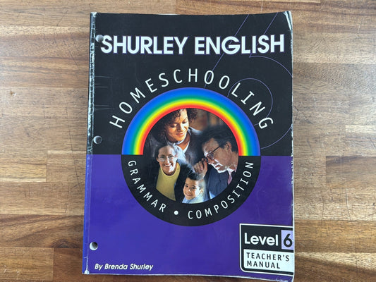 Shurley English Level 6 Teacher's Manual Homeschool