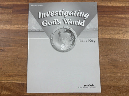 Abeka Investigating God's World Test Key Grade 5 4th Ed