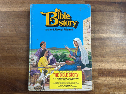 The Bible Story Vol. 1 by Arthur S. Maxwell