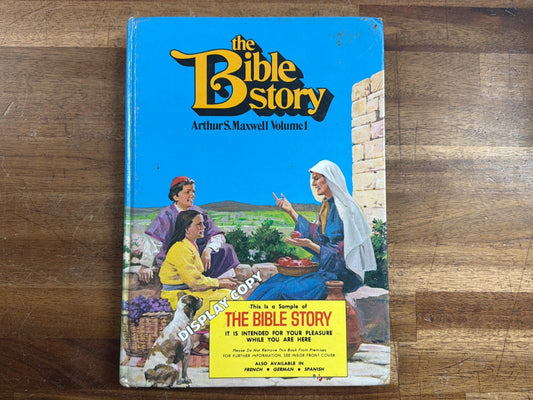The Bible Story Vol. 1 by Arthur S. Maxwell