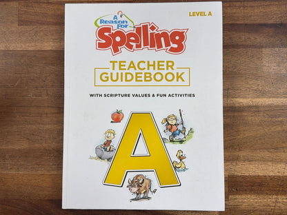 A Reason for Spelling Level A Teacher Guidebook