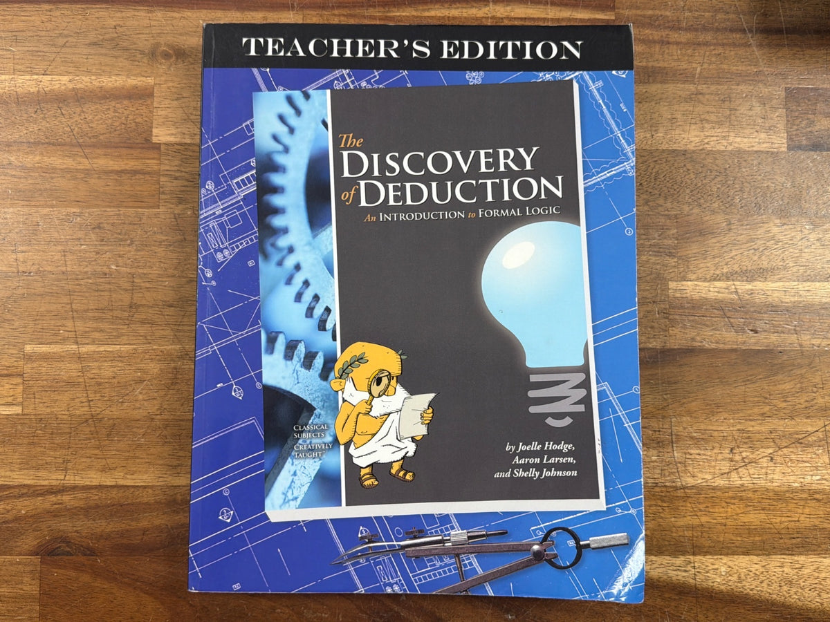 Discovery of Deduction Teacher's Edition Formal Logic