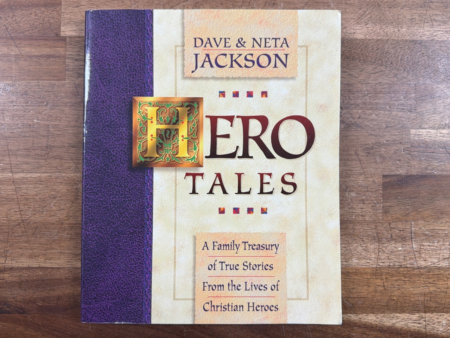Hero Tales: a Family Treasury of True Stories, Jackson