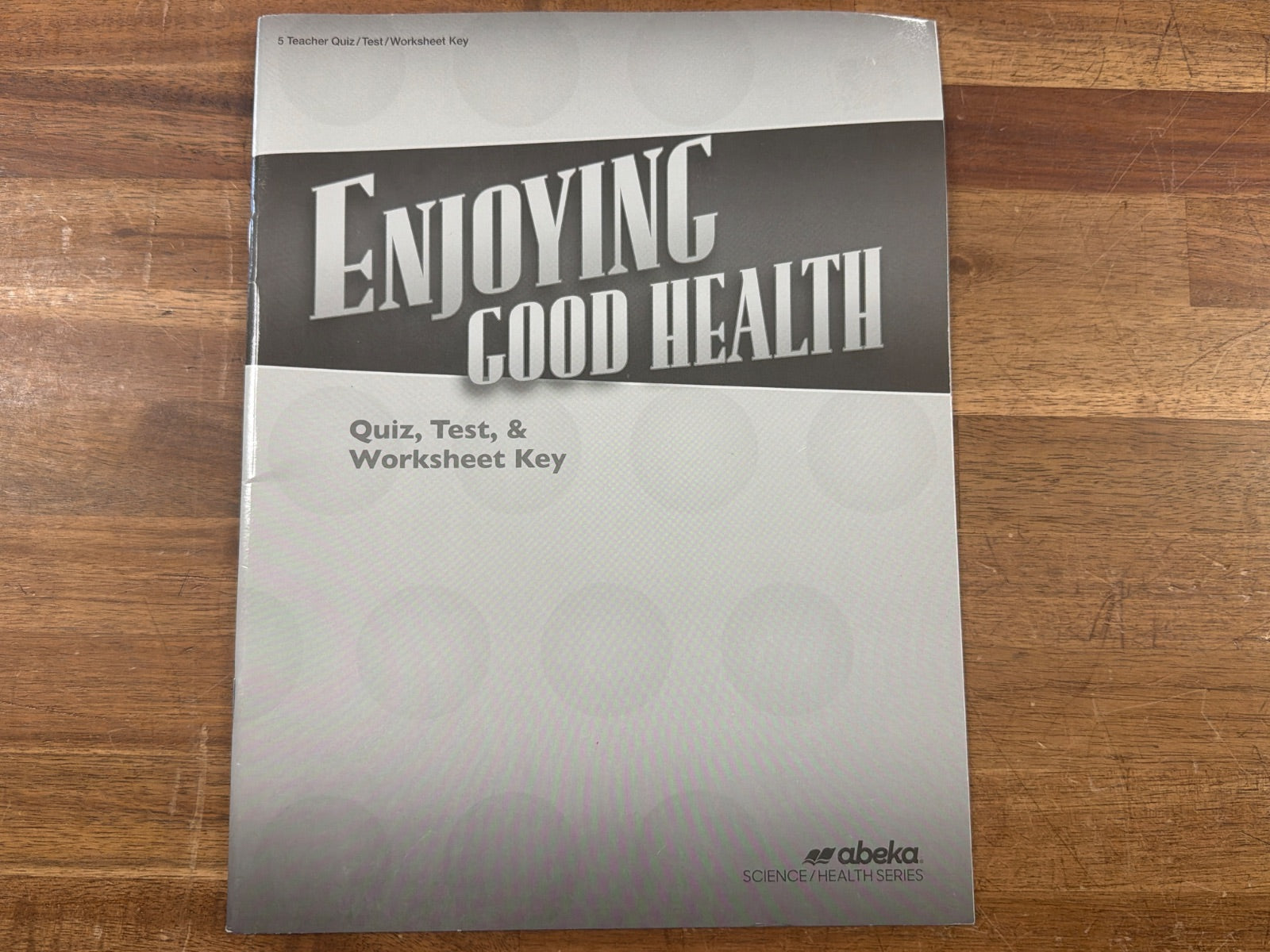 Abeka Enjoying Good Health Grade 5 Quiz Test Worksheet Key