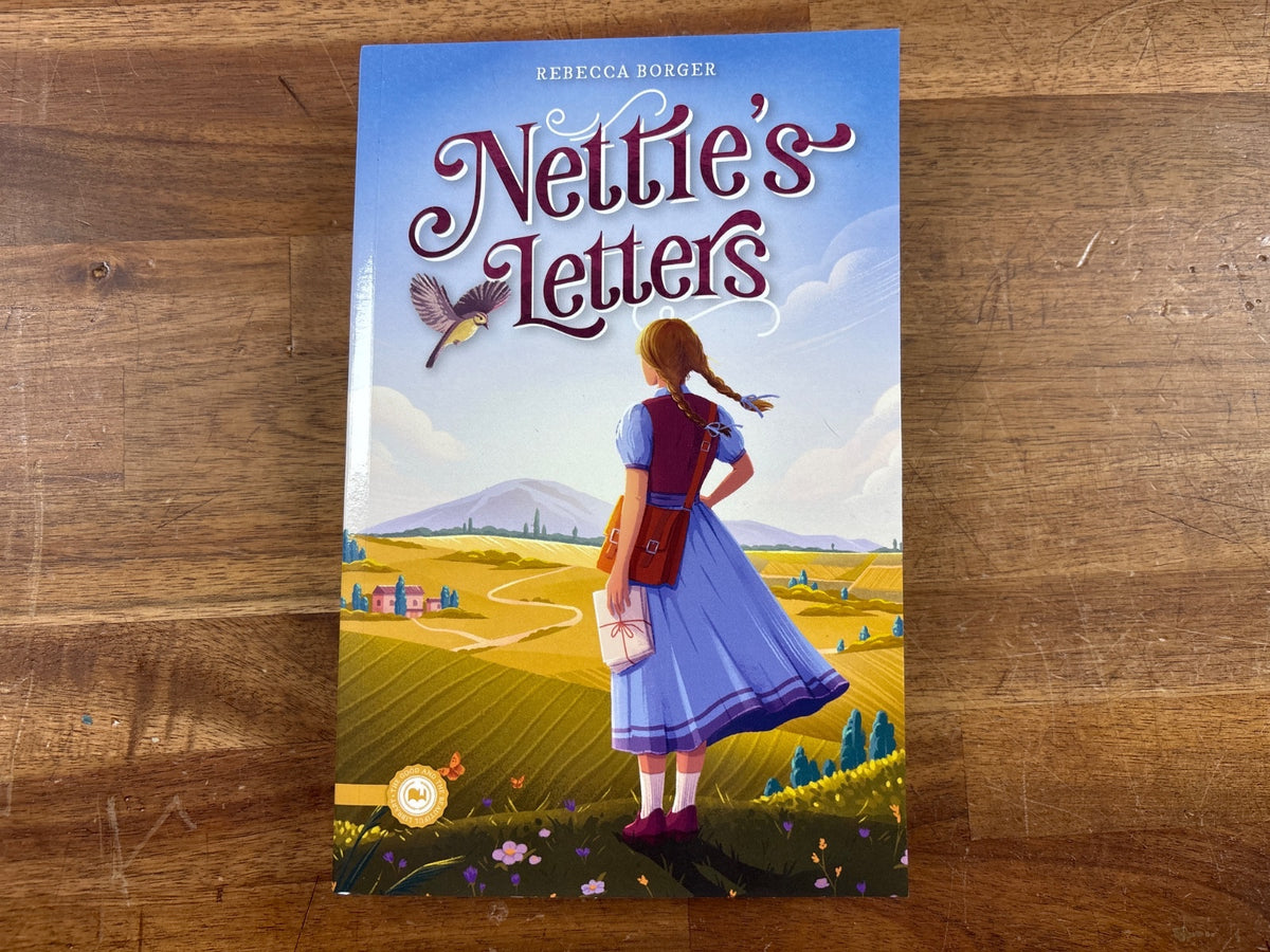 Nettie's Letters by Rebecca Borger - the Good and the Beautiful — front cover