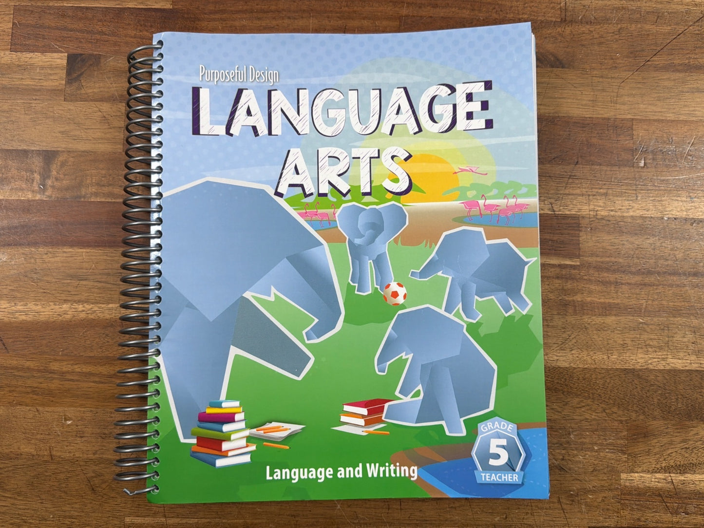 Purposeful Design Language Arts Grade 5 Teacher Edition