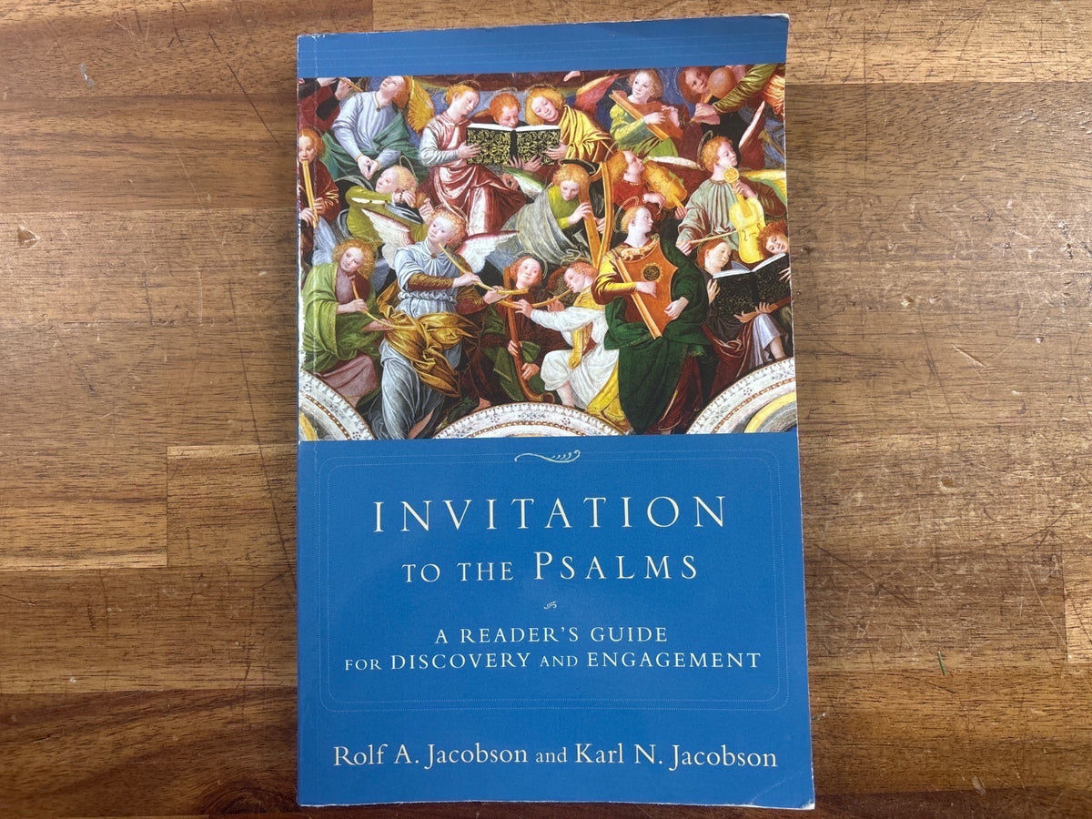 Invitation to the Psalms: a Reader's Guide by Jacobson