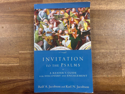 Invitation to the Psalms: a Reader's Guide by Jacobson