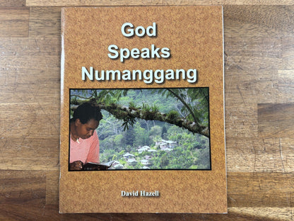 God Speaks Numanggang by David Hazell - Bible Translation Book
