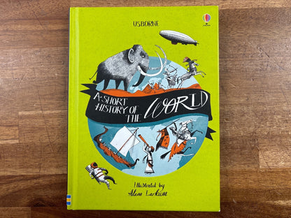 Usborne a Short History of the World Hardcover Illustrated — front cover