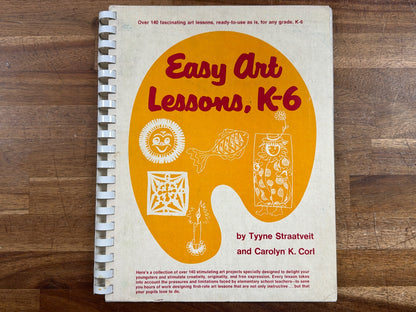 Easy Art Lessons K-6 Ready-to-Use Teacher Art Curriculum