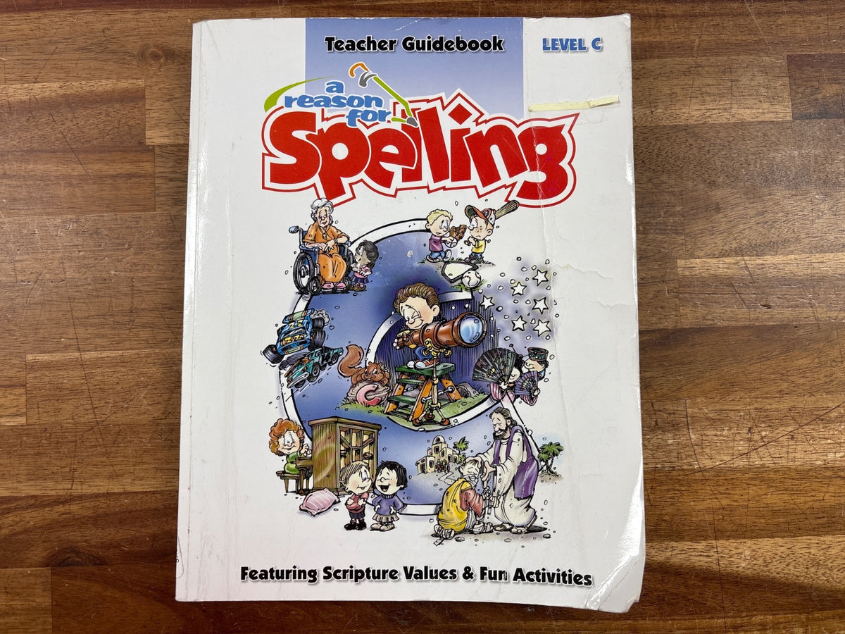 A Reason for Spelling Teacher Guidebook Level C — front cover