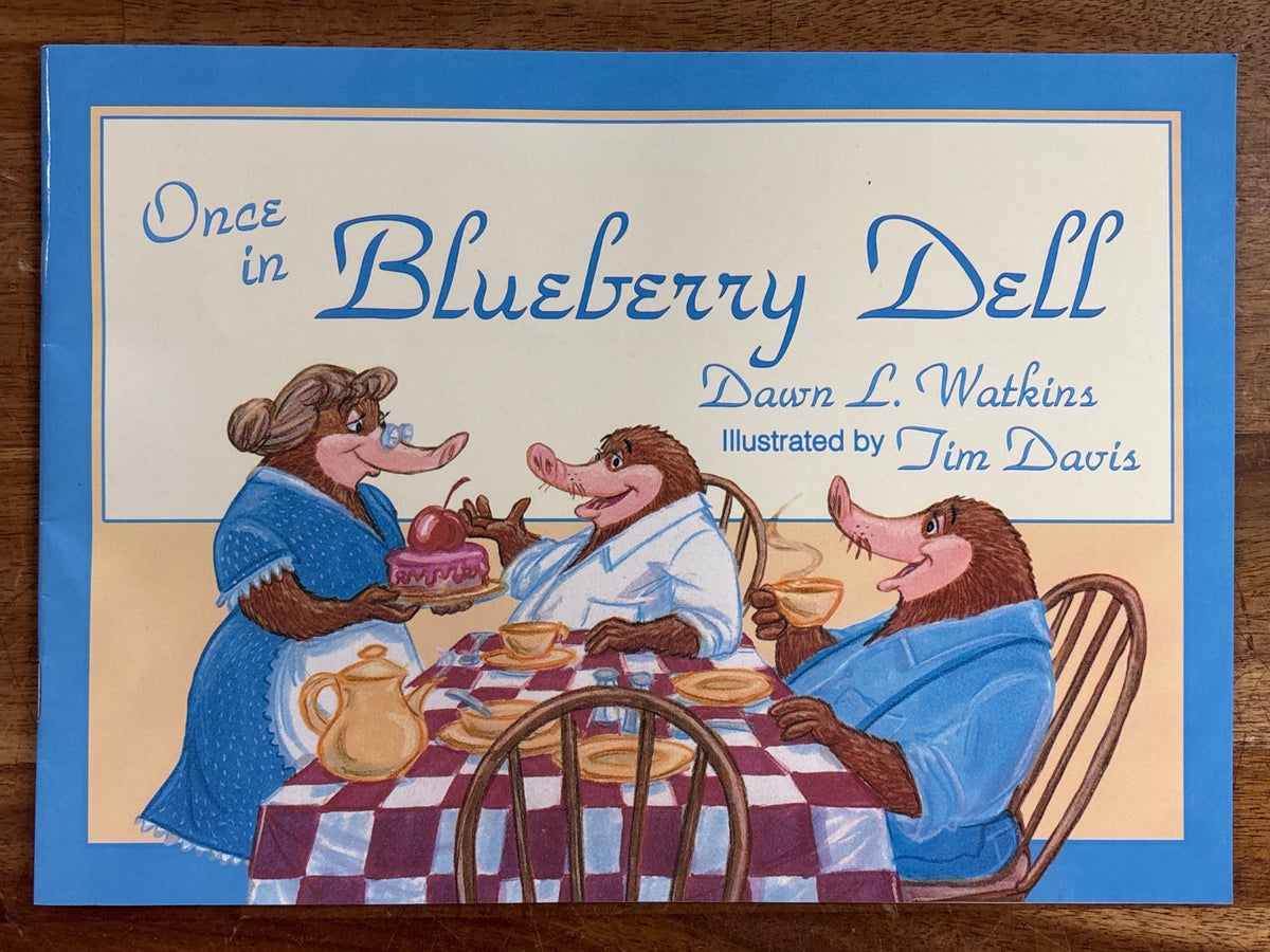 Once in Blueberry Dell - Dawn L. Watkins JourneyForth
