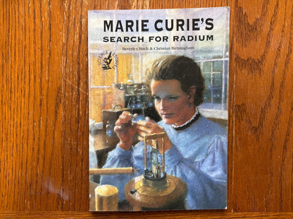 Marie Curie's Search for Radium Science Stories Paperback