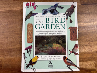 National Audubon Society the Bird Garden by Stephen Kress