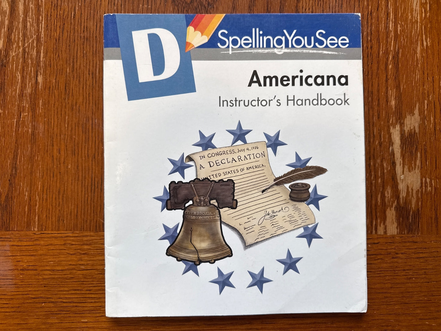 Spelling You See Level D Americana Instructor's Handbook