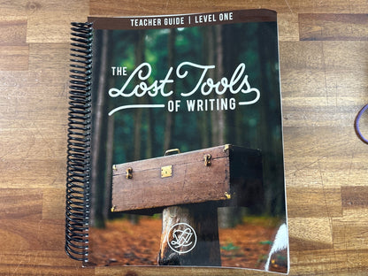 The Lost Tools of Writing Teacher Guide Level One