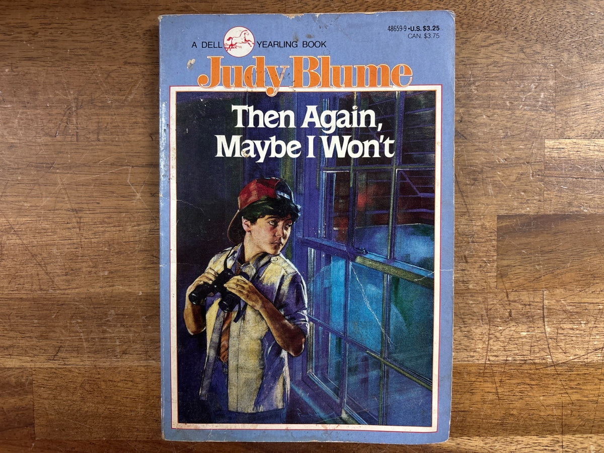 Then Again, Maybe I Won't by Judy Blume Yearling Paperback — front cover