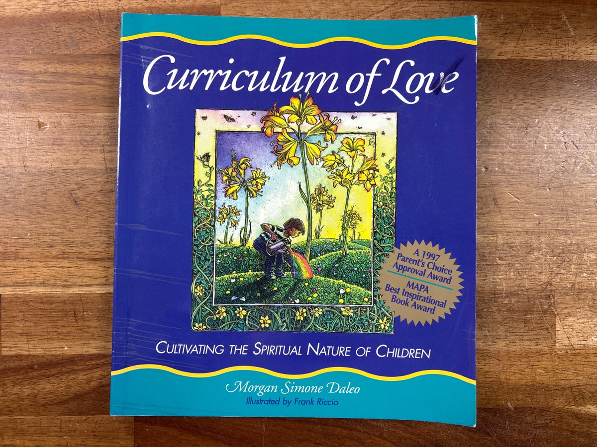 Curriculum of Love: Cultivating Spiritual Nature of Children — front cover