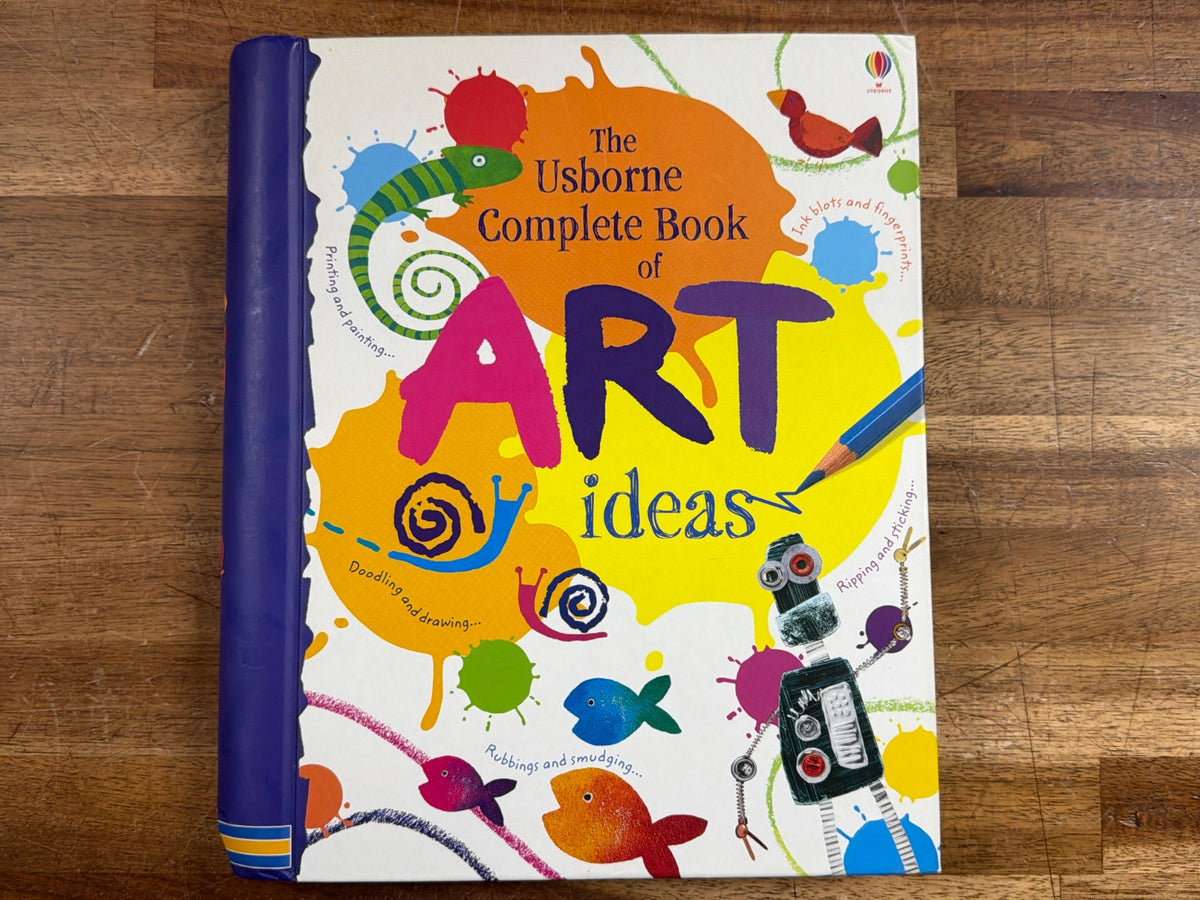Usborne Complete Book of Art Ideas Homeschool Guide