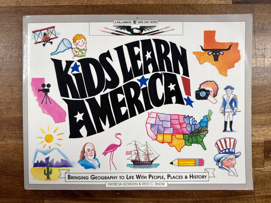 Kids Learn America! Geography People Places History Book