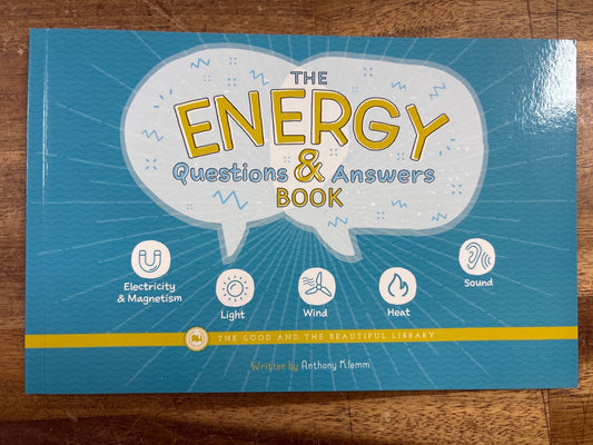 The Energy Questions & Answers Book by Anthony Klemm