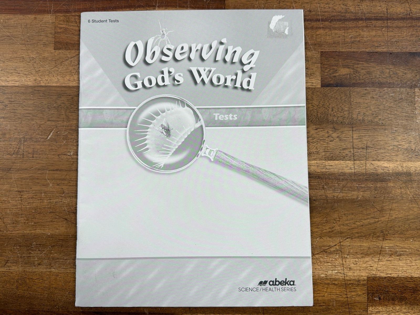 Abeka Observing God's World Tests Grade 6 Student Test Book